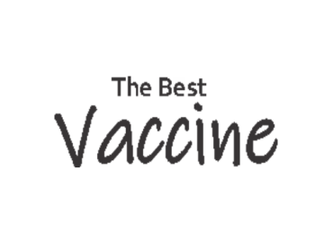 The Best Vaccine