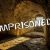 IMPRISONED!
